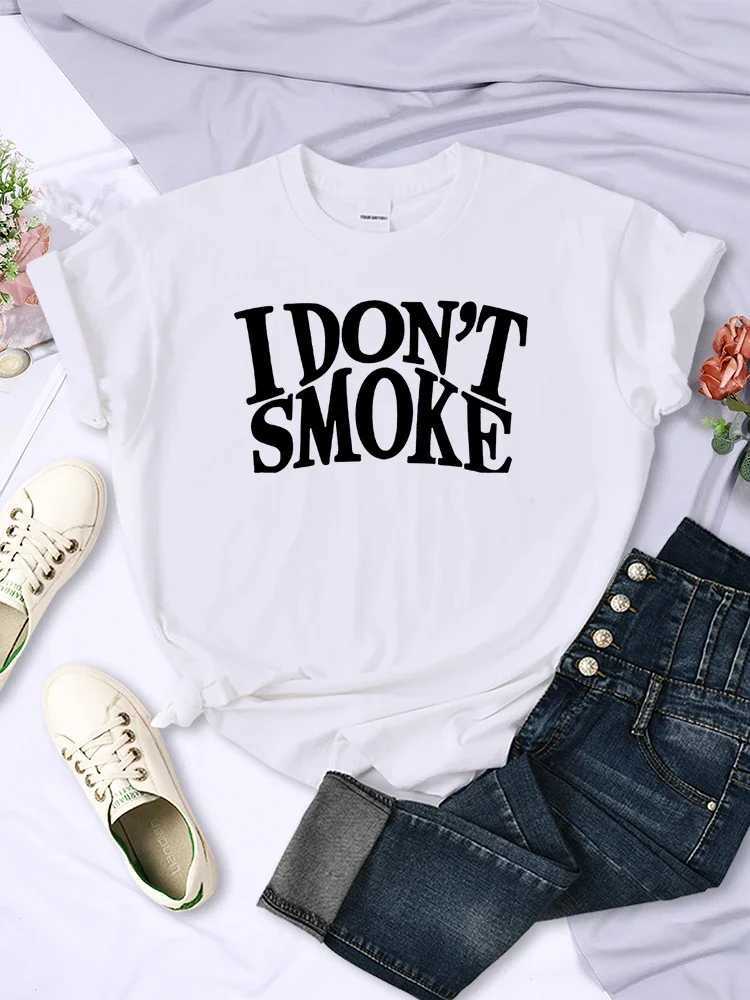 Women's T-Shirt I DonT Smoke Black Letter Print Womens T Shirt Comfortable Clothing Breathable Fashion Tops Casual Female Short Slve T Y240509