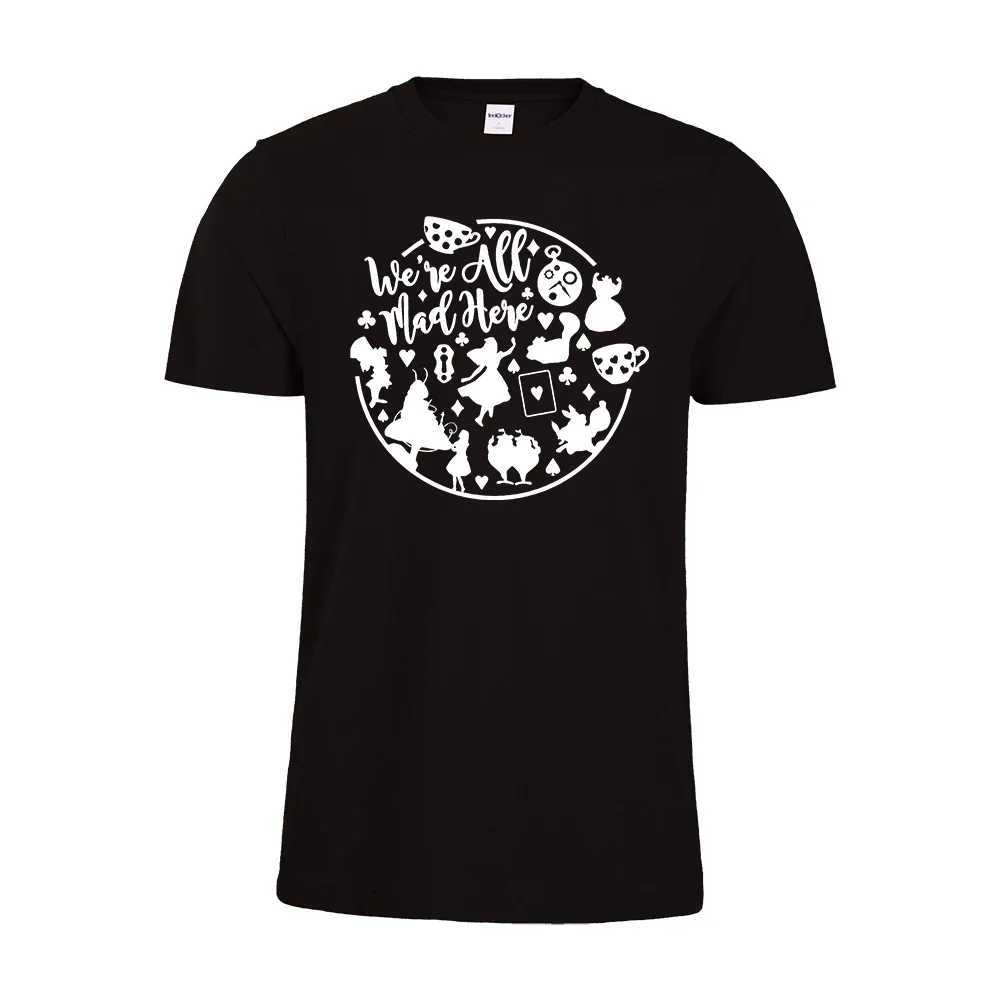Women's T-Shirt Short Slve Print Clothing Womens T-Shirt Were All Mad Here T-shirt Alice Wonderland Shirt Funny T-shirt Women Casual Ts Y240509