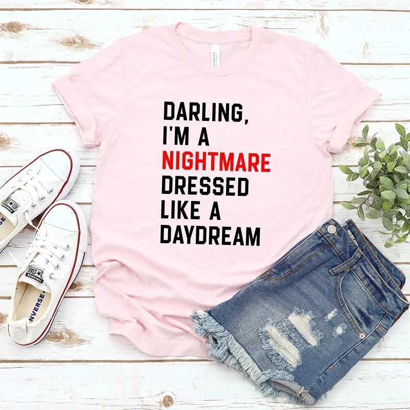 Women's T-Shirt Y2k Short Slves Summer Loose T-shirt Graphic Tops Harajuku Darling Im A Nightmare Dressed Like A Daydream Fashion Clothes Y240509
