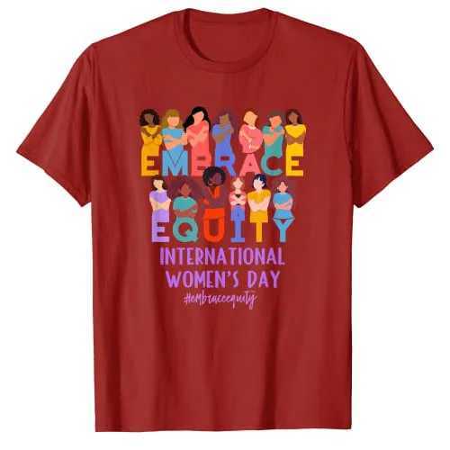 Women's T-Shirt International Womens Day IWD Embrace Fair T-Shirt Feminist Gift Say Quote Chart T Top Mother sisters Feminist Apparel Y240509