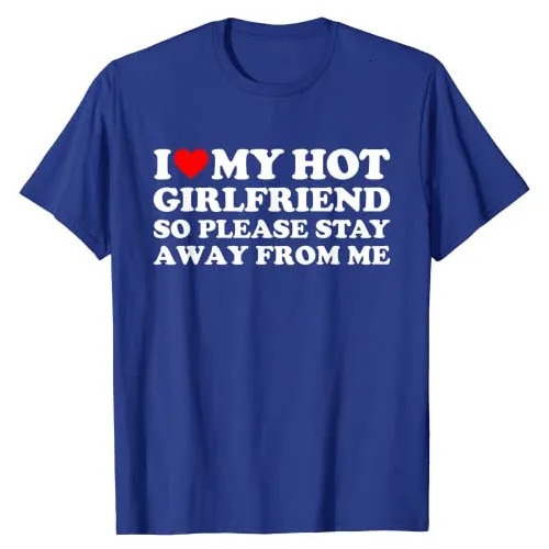 Mens I Love My Girlfriend Shirt I Heart My -Latina-Girlfriend T-Shirt Sayings Quote Graphic Tee Tops Streetwear Clothes 240429