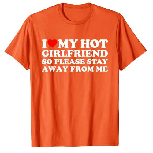 Mens I Love My Girlfriend Shirt I Heart My -Latina-Girlfriend T-Shirt Sayings Quote Graphic Tee Tops Streetwear Clothes 240429