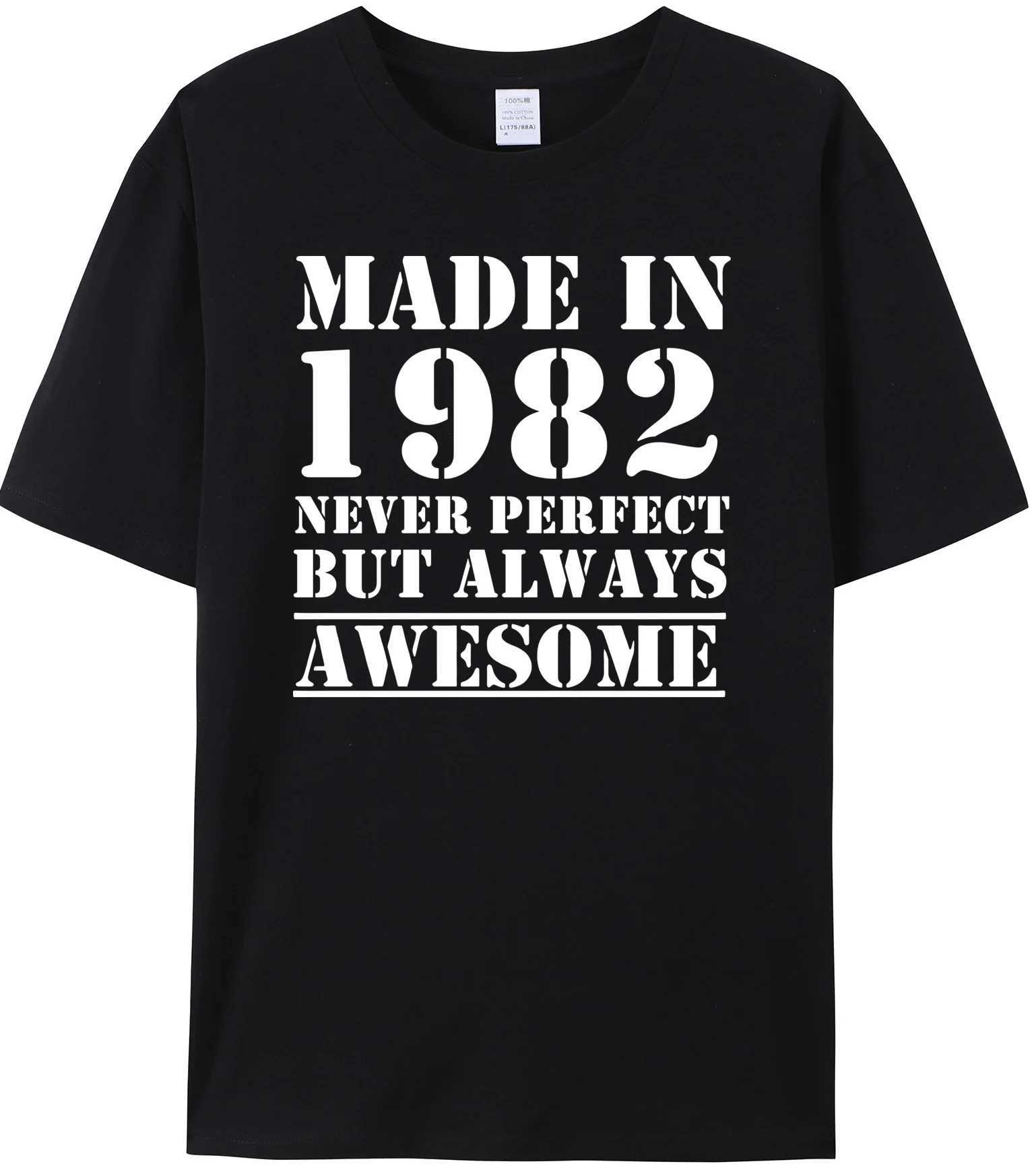 Men's T-Shirts Made in 1980/1981/1982/1983/1984/1985/1986/1987/1988/1989 Original Cotton T Shirt Birthday Vintage Father Boyfriend Gift TShirts T