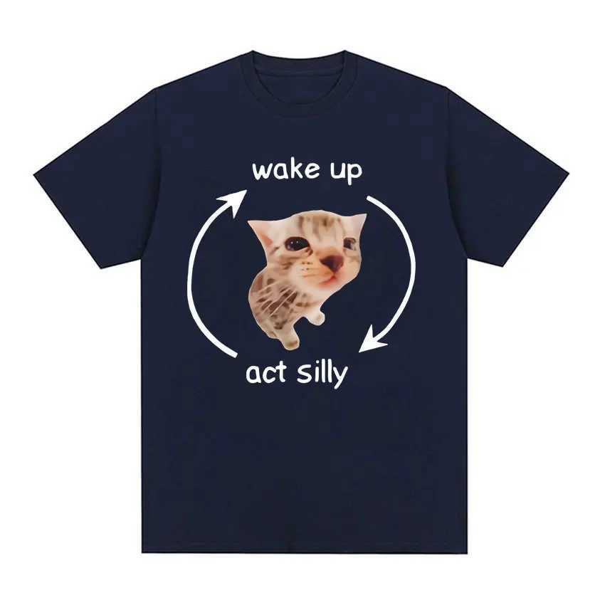 Men's T-Shirts Wake Up Act Silly Meme Graphic T Shirt Funny Cute Cat Print Short Slve T-shirt Men Women Casual 100% Cotton Oversized T Shirts T24