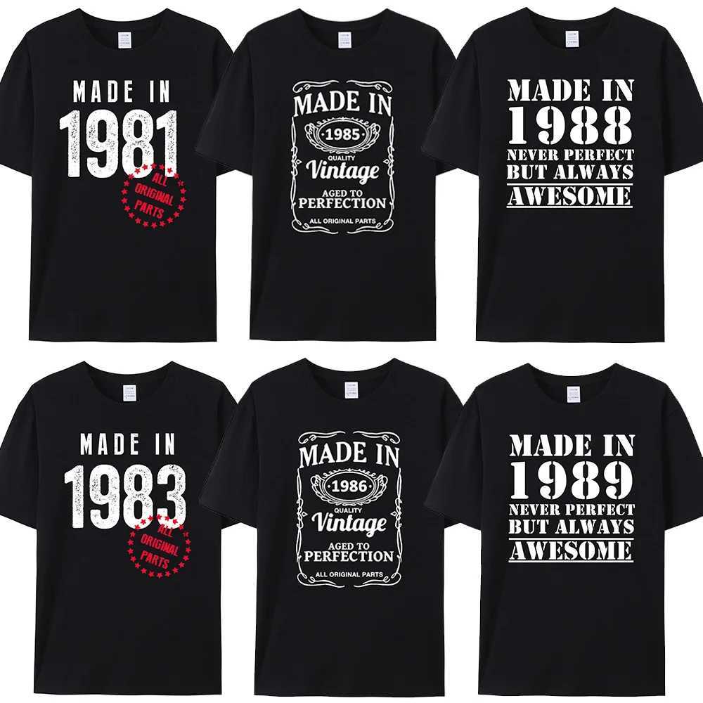 Men's T-Shirts Made in 1980/1981/1982/1983/1984/1985/1986/1987/1988/1989 Original Cotton T Shirt Birthday Vintage Father Boyfriend Gift TShirts T