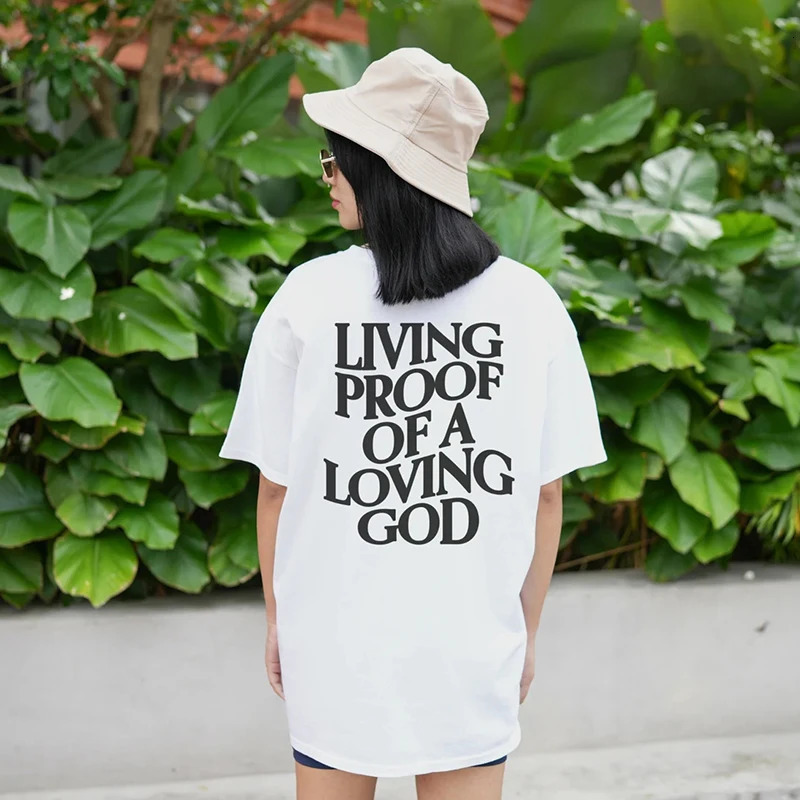 Men Women Summer Living Proof of a Loving God Print Y2k T-shirt Unisex Christian Cross Jesus Short Sleeved Tees Loose Cotton Top 240521