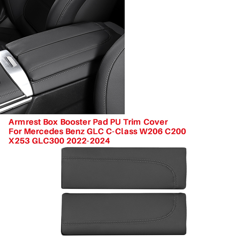 Car Central Console Armrest Box Booster Pad PU Trim Cover For Mercedes Benz GLC C-Class W206 C200 X253 GLC300 22-2024