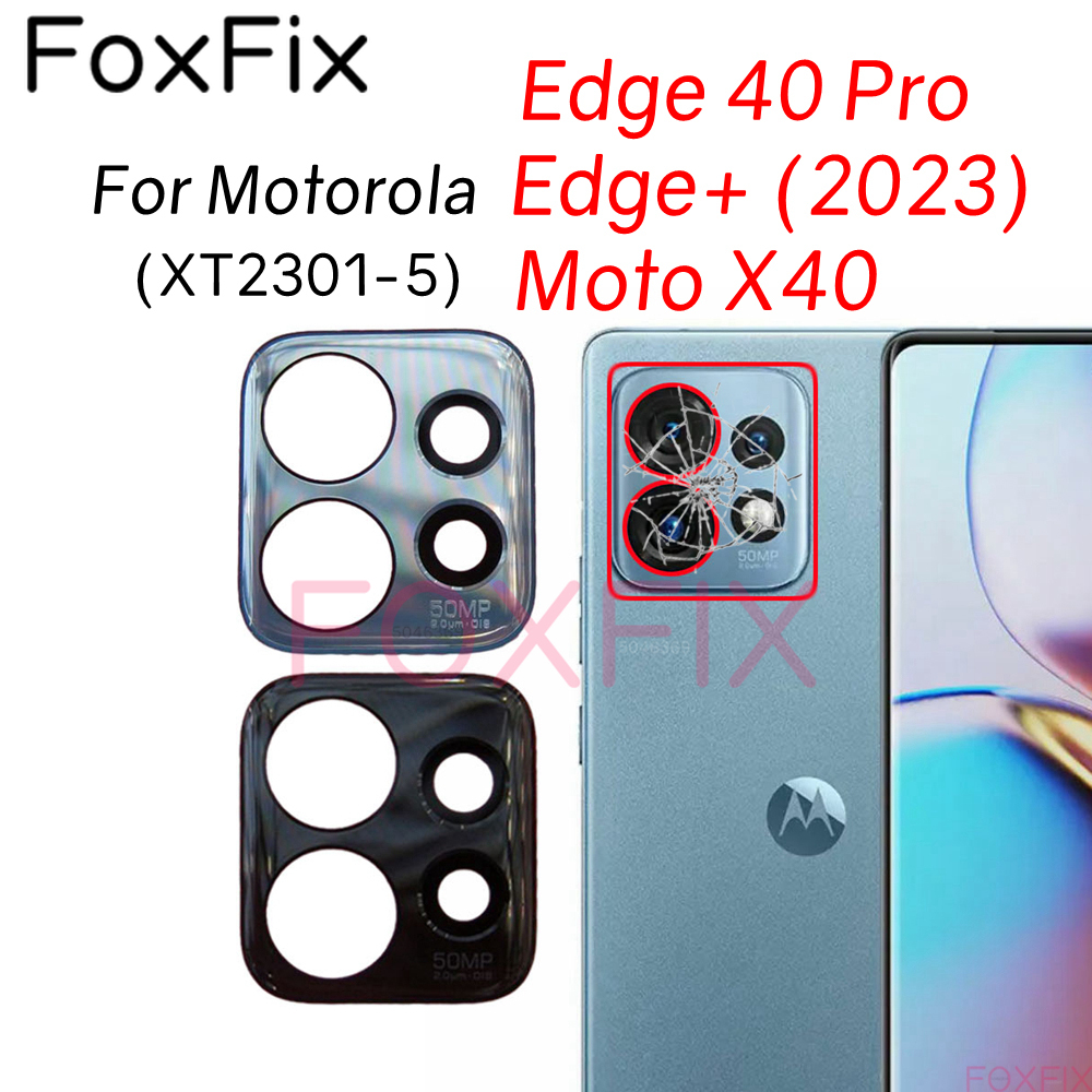 Rear Back Camera Glass Lens For Motorola Edge 40 Pro Edge+Plus 2023 Moto X40 5G Replacement+Adhesive Sticker XT2301-5 XT2301-1