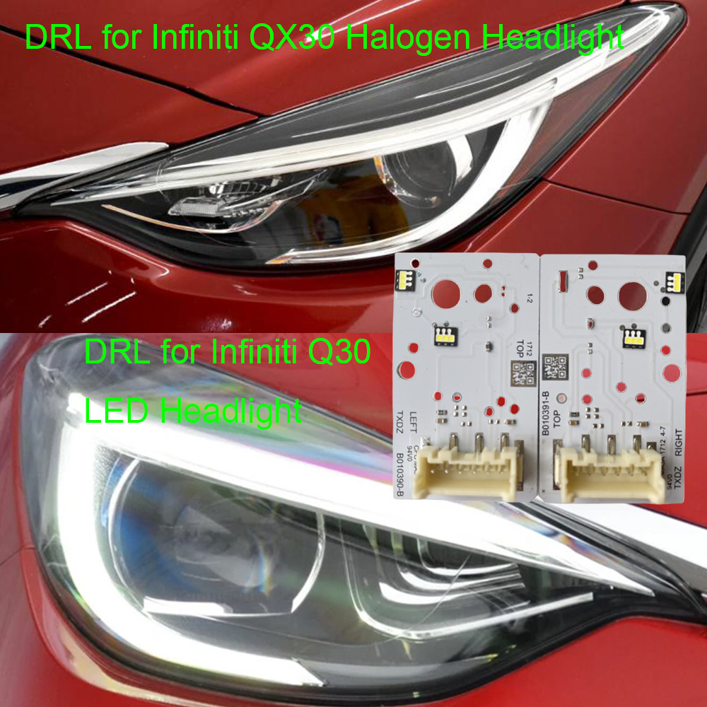 Daytime Running Light Chips For 2016-2019 Infiniti QX30 Halogen Headlight Q30 LED Frontlight B010390-B B010391-B L&R White DRL