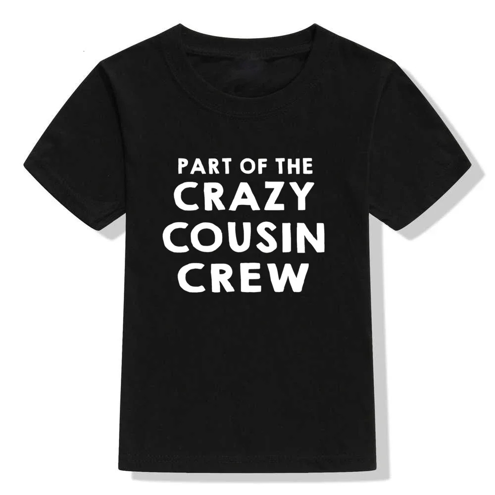 T-shirts Part of The Crazy Cousin Crew Kids Boys Girls Christmas T Shirt Children Toddler Party Funny Top Tees Child Year Tee Shirts 240521 H250220
