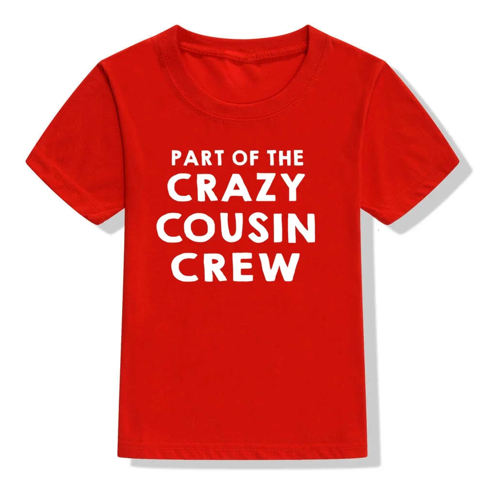 T-shirts Part of The Crazy Cousin Crew Kids Boys Girls Christmas T Shirt Children Toddler Party Funny Top Tees Child Year Tee Shirts 240521 H250220