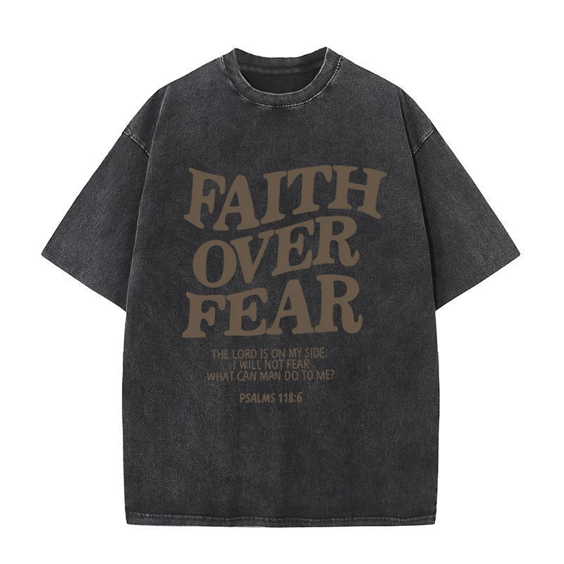FAITH OVER FEAR Letter Slogan Tshirts for Women Men Positive Quotes T Shirts Christianity Jesus Gift Cotton Tees Tops 240524