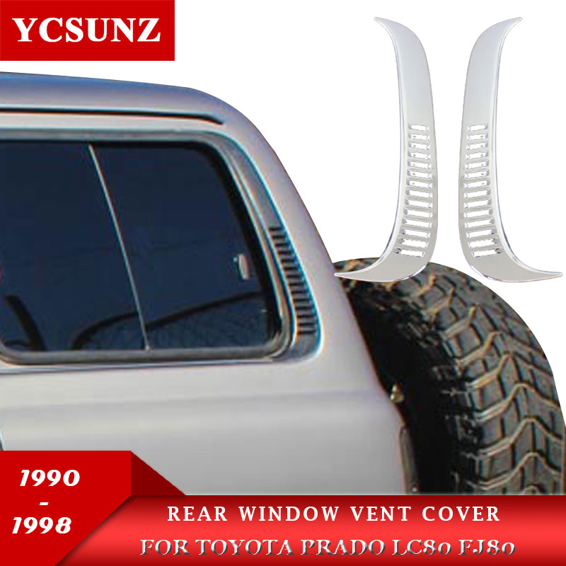 ABS Side Rear Window Vent Cover For Toyota 2025 Prado Lc80 Fj80 1990 1991 1992 1993 1994 1995 1996 1997 new 1998 Land Cruiser Accessories