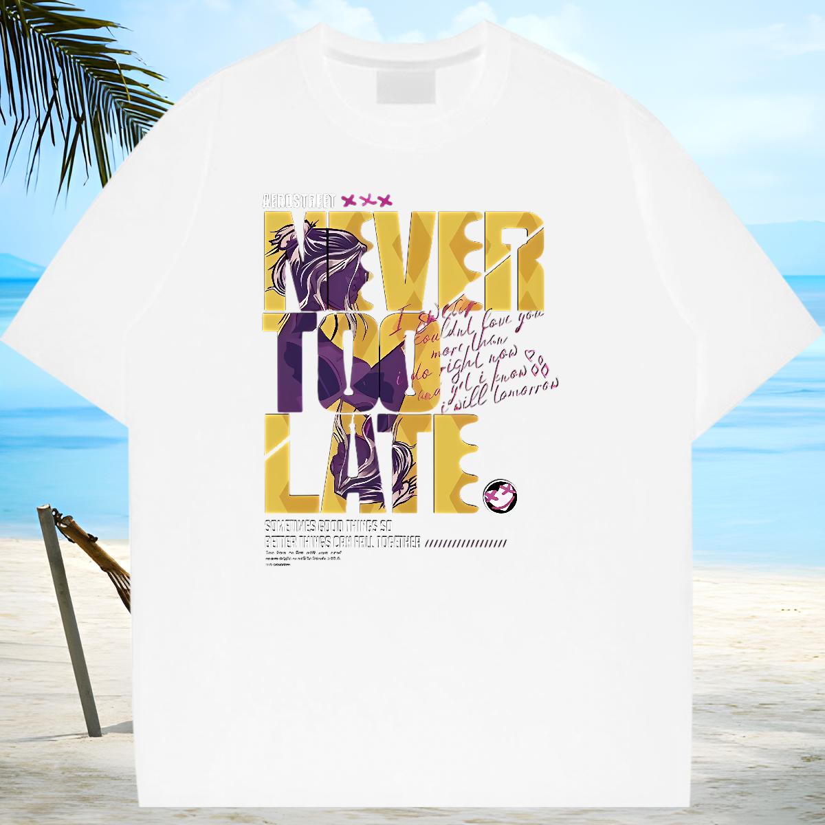 Woman T Shirt Never too Late Printing Crew Neck Cotton High Street Hip Hop Unisex Tshirts Cartoon Floral Printing Designer Top Shirts