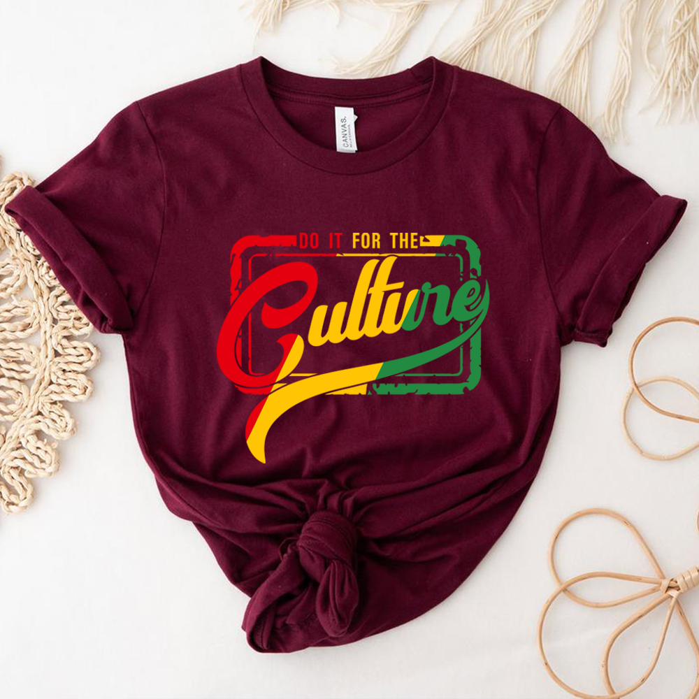 Black History T Shirt Do It To The Culture Shirt Black History Month Shirts Juneteenth Tops Unisex Short Sleeves Casual Tees