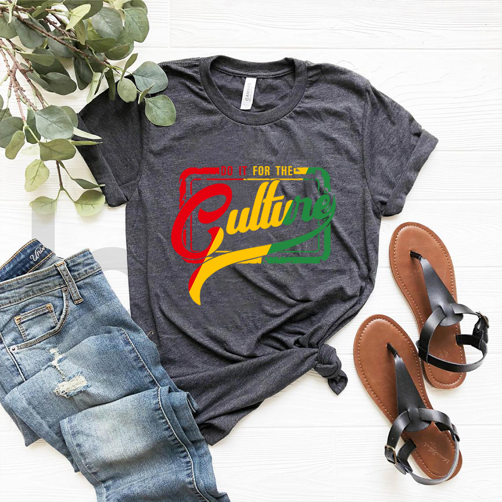 Black History T Shirt Do It To The Culture Shirt Black History Month Shirts Juneteenth Tops Unisex Short Sleeves Casual Tees