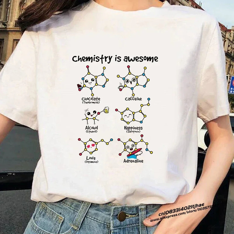 Chemistry is awesome Women T Shirt Girl Graphic Printed Fashion Harajuku 2023 Streewear Clothes Causal Female Y2K Tops Tee 240527