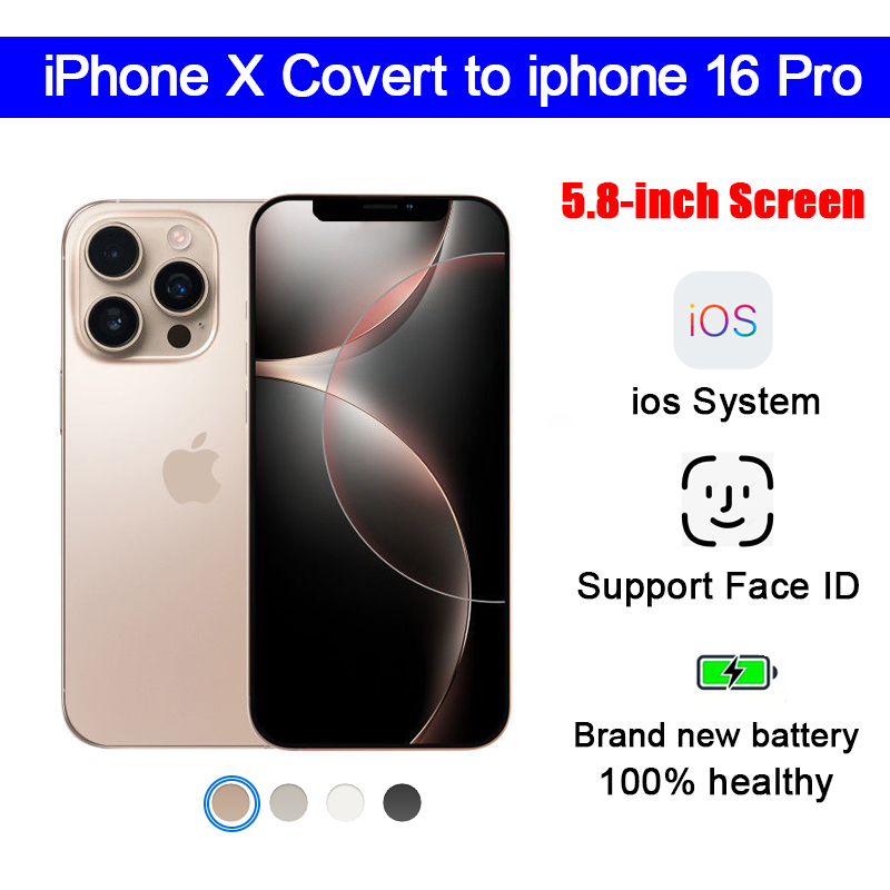 refurbished Original Unlocked iphone X Convert to iphone 16 Pro Cellphone with 16pro Camera appearance 3G RAM 64GB 128GB 256GB ROM Mobilephone