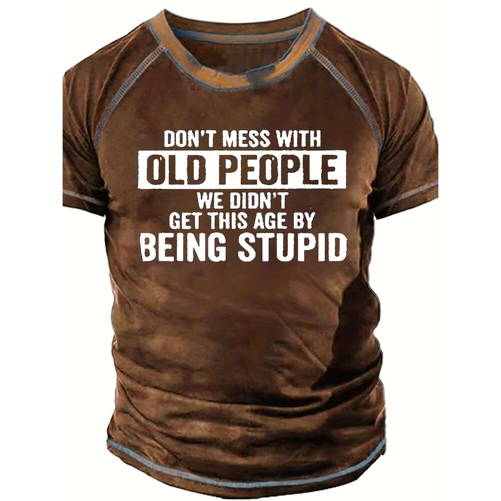 Don't mess elderly people with letter graphic 3D printed creative tops, casual slightly elastic short sleeved round neck T-shirts, summer outdoor men's T-shirts