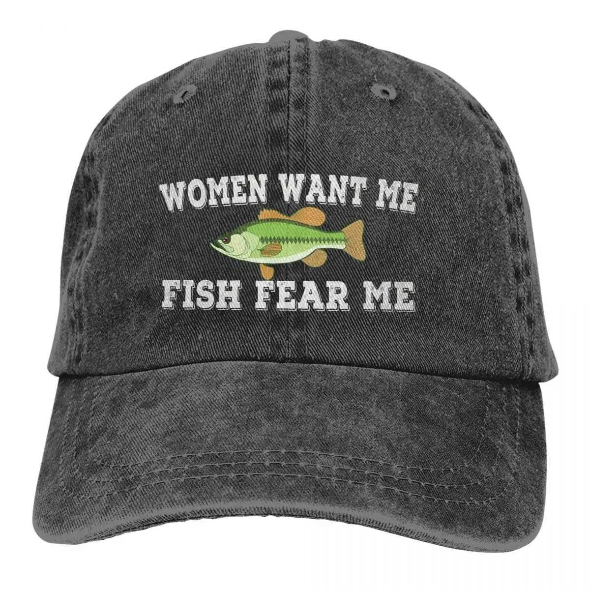 Women want me to be afraid of fish women love me fish are afraid of me dad quotes saxophone joke baseball cap pea cap meme cap W241225