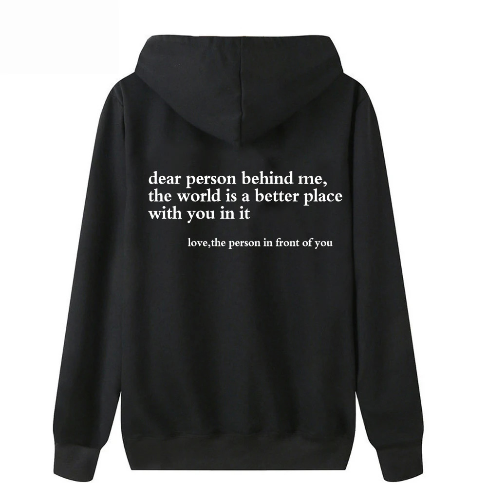 Dear Person Behind Me Hoodie Mental Health Sweater Positive Message 241225