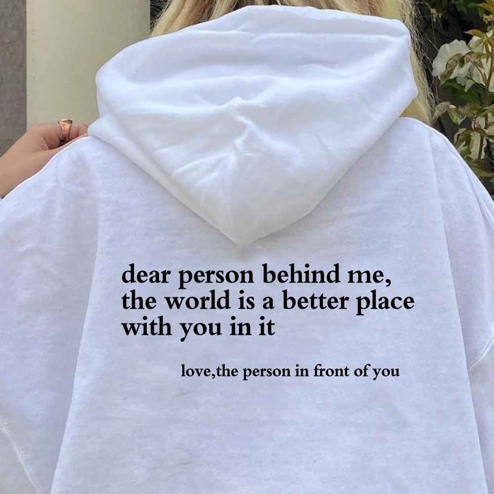 Dear Person Behind Me Hoodie Mental Health Sweater Positive Message 241225