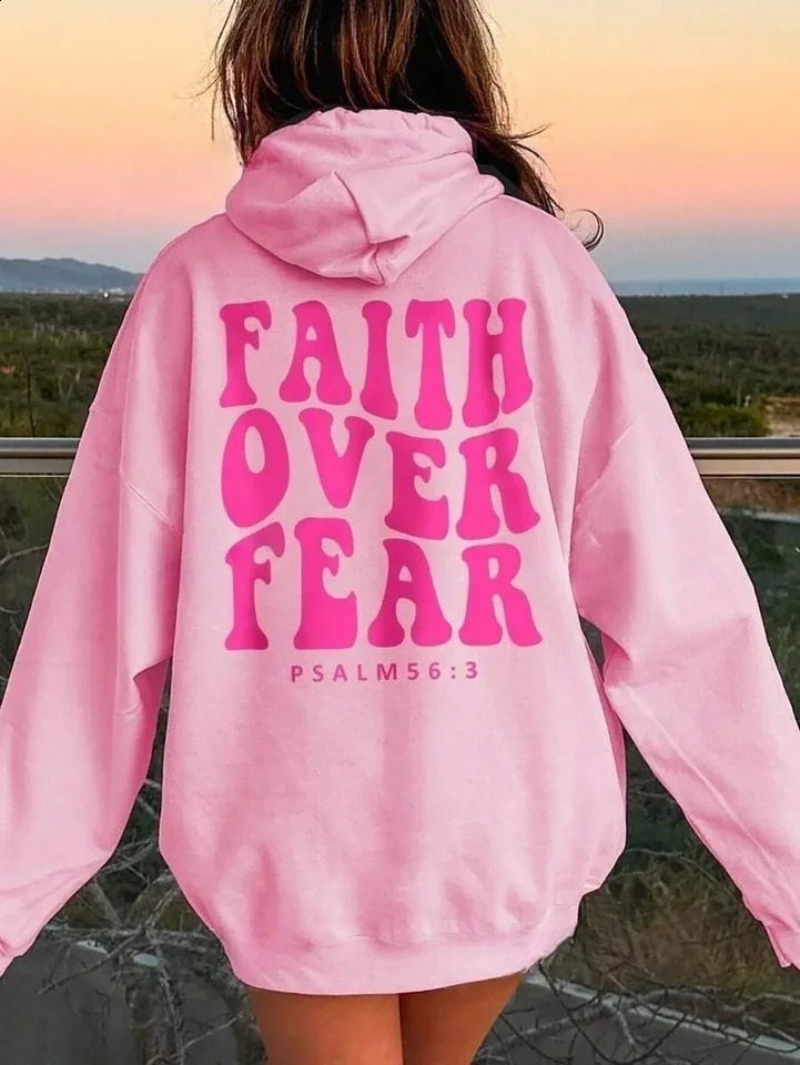 FAITH OVER FEAR Womens Hooded Sweatshirt With Slogan Print And Kangaroo Pocket PSALM 563 241223