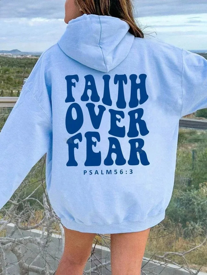 FAITH OVER FEAR Womens Hooded Sweatshirt With Slogan Print And Kangaroo Pocket PSALM 563 241223