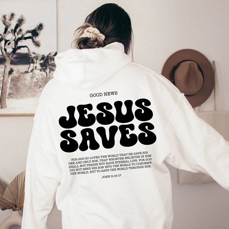 Jesus Saves Sweatshirt Christian Sweatshirts Faith Top Hoodie Bible Verses Crewneck Women Graphic Pullover Tops 241227