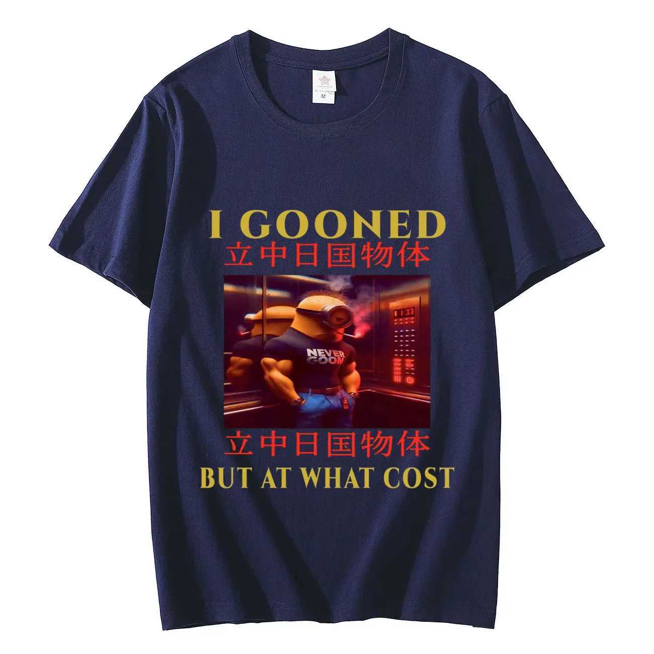 I Gooned But At What Cost Funny Meme T-shirt Y2k Vintage Clothing Short Slve T-shirts Unisex Fashion Casual 100%cotton T Shirt X241228