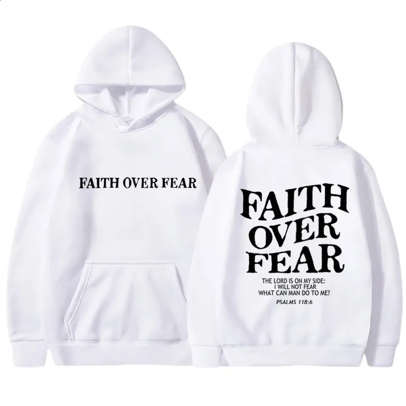 FAITH OVER FEAR Print Hoodies for Men Women Casual Long Sleeve Hooded Sweatshirts Hip Hop Harajuku Hoodie Y2k Men Tops Hoodie 241230