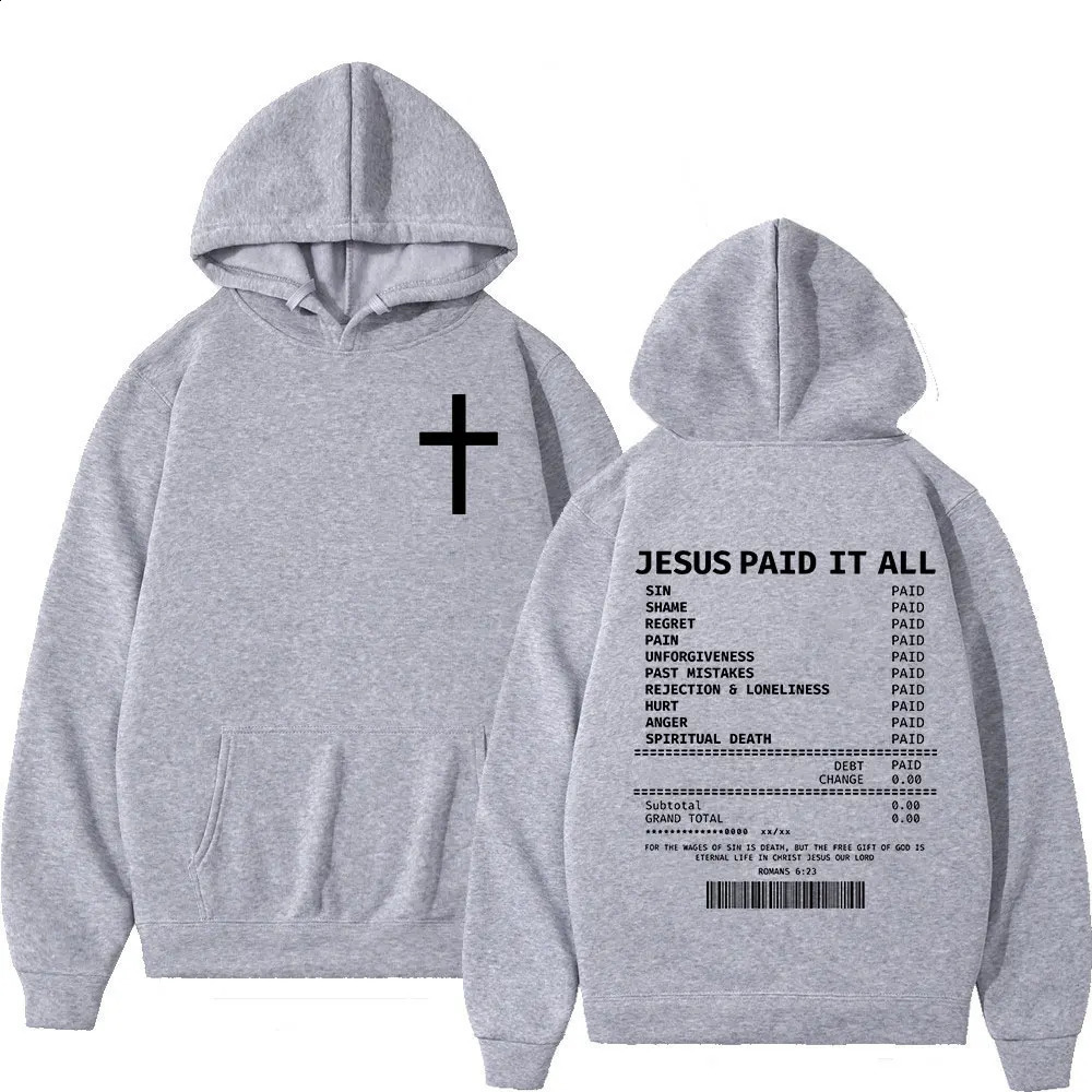 Salvation Jesus Paid It All Hoodies Christian Bible Verse Mens Women Clothing Hip Hop Vintage Sweatshirts Oversized Pullovers 241228