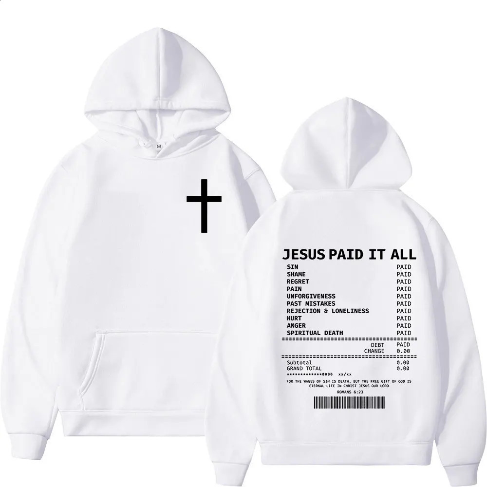 Salvation Jesus Paid It All Hoodies Christian Bible Verse Mens Women Clothing Hip Hop Vintage Sweatshirts Oversized Pullovers 241228