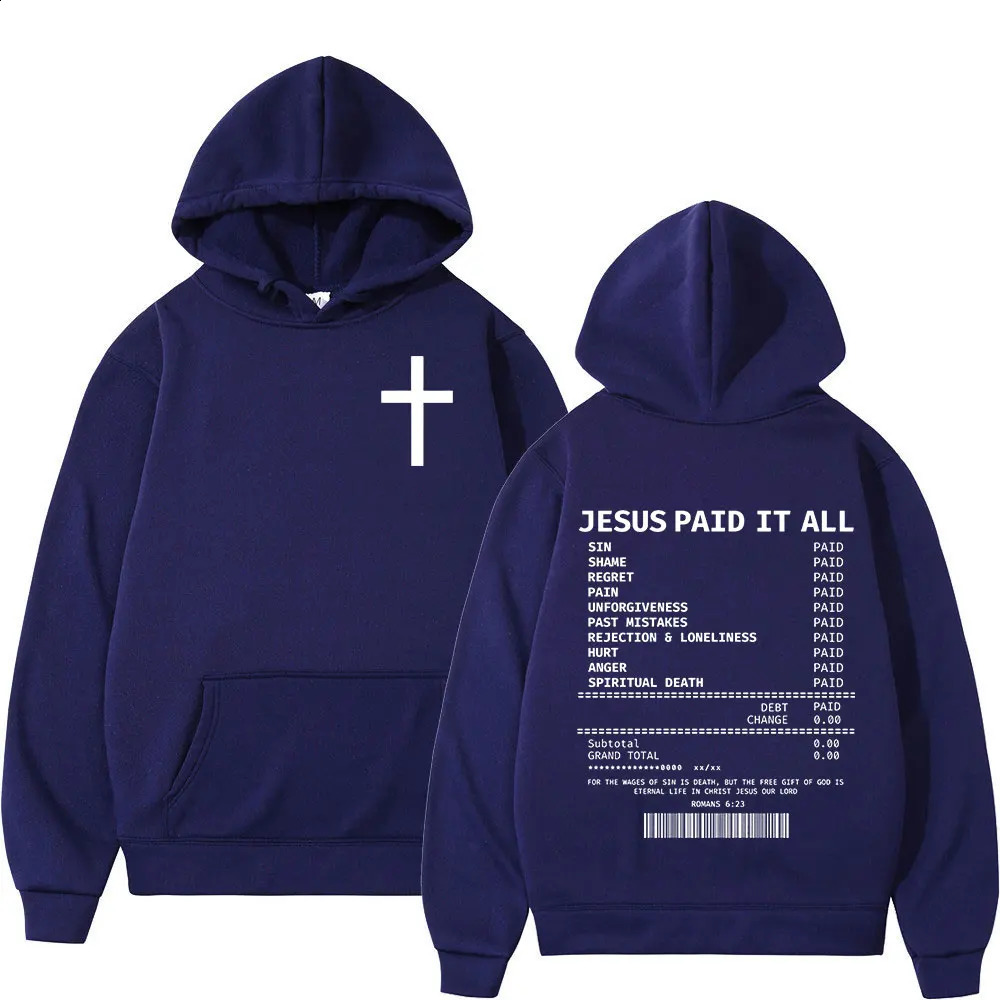 Salvation Jesus Paid It All Hoodies Christian Bible Verse Mens Women Clothing Hip Hop Vintage Sweatshirts Oversized Pullovers 241228