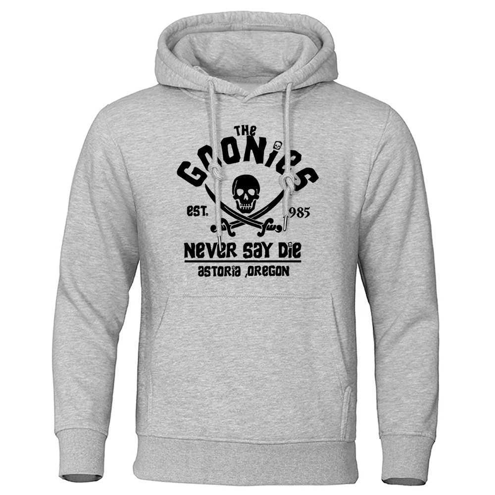 Men's Hoodies Sweatshirts The Goonies Est 1985 Never Say Die Male Hooded Vintage Loose Hoodies Autumn Loose Fleece Hoodie Simple Crewneck WomenS Tops Q240704