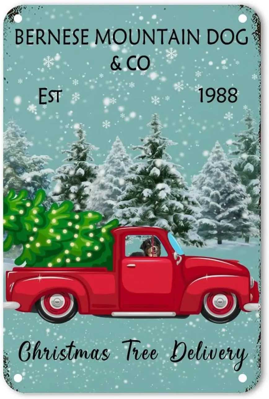 Christmas Tree Delivery Aluminum Sign Bernese Mountain Dog Red Truck Wall Tin Sign clasies Holy Night Poster Paintings Sign MetaB240710