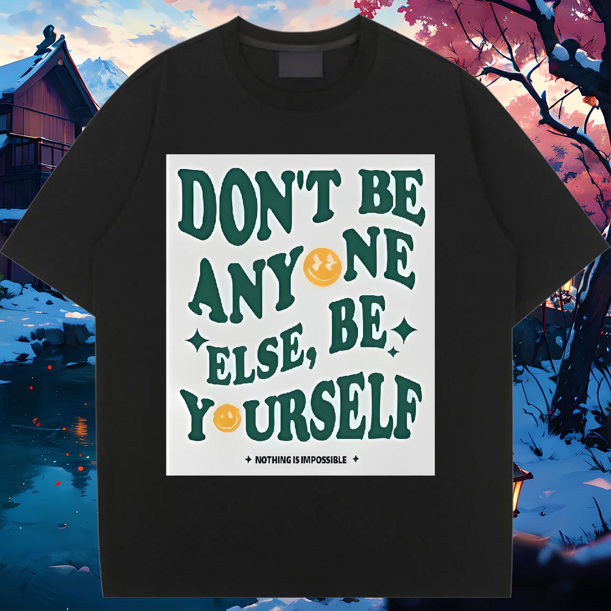 New Women T Shirts Short Sleeve Cotton O-Neck be yourself 100% Cotton 230g Spring Summer Woman Tshirt Floral Print Wholesale Wear