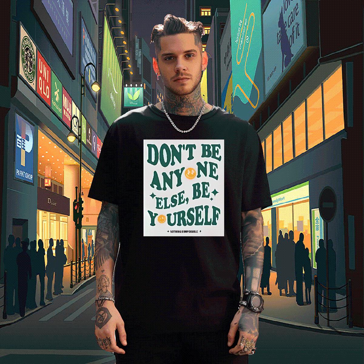 Custom Men T Shirts be yourself 230g Cotton Custom Anime Tshirts Street Casual Crew Neck Cotton Loose Clothes