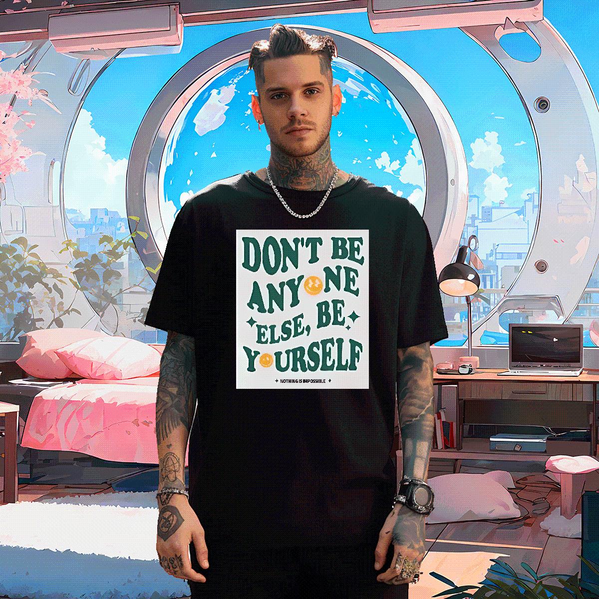 Soft Men Clothes T-Shirt be yourself 230g 100% Cotton Cotton O Neck Short Sleeves Outdoor Mens T Shirts DIY Printed 2024 Summer Tee Shirt