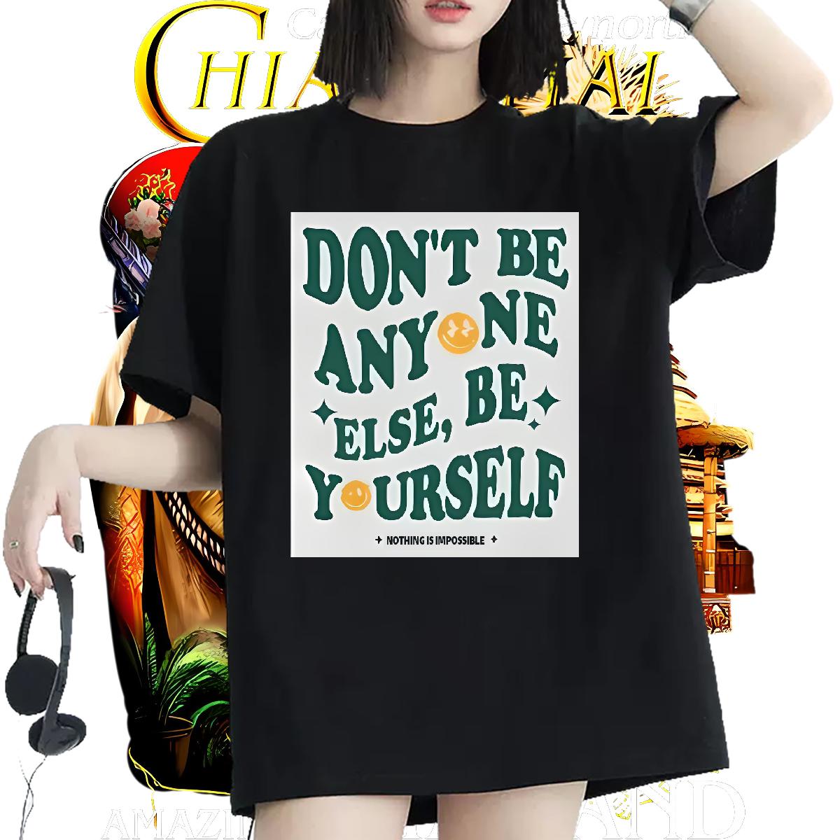 DIY T-Shirts for Women Short sleeve Cotton Soft be yourself 230g 100% Cotton Outdoor Tshirt for Man Woman Customized Print Designer Tee Shirt