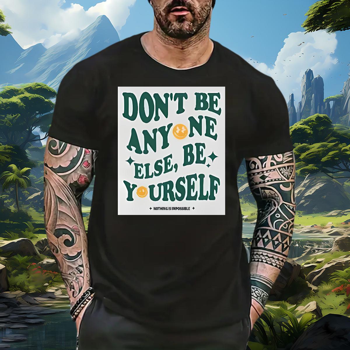 Classic Casual T Shirts Men don't be any one else 230g Cotton Custom Cartoon Tshirt for Man Woman Anime Printing Street Cotton Breathable Short S