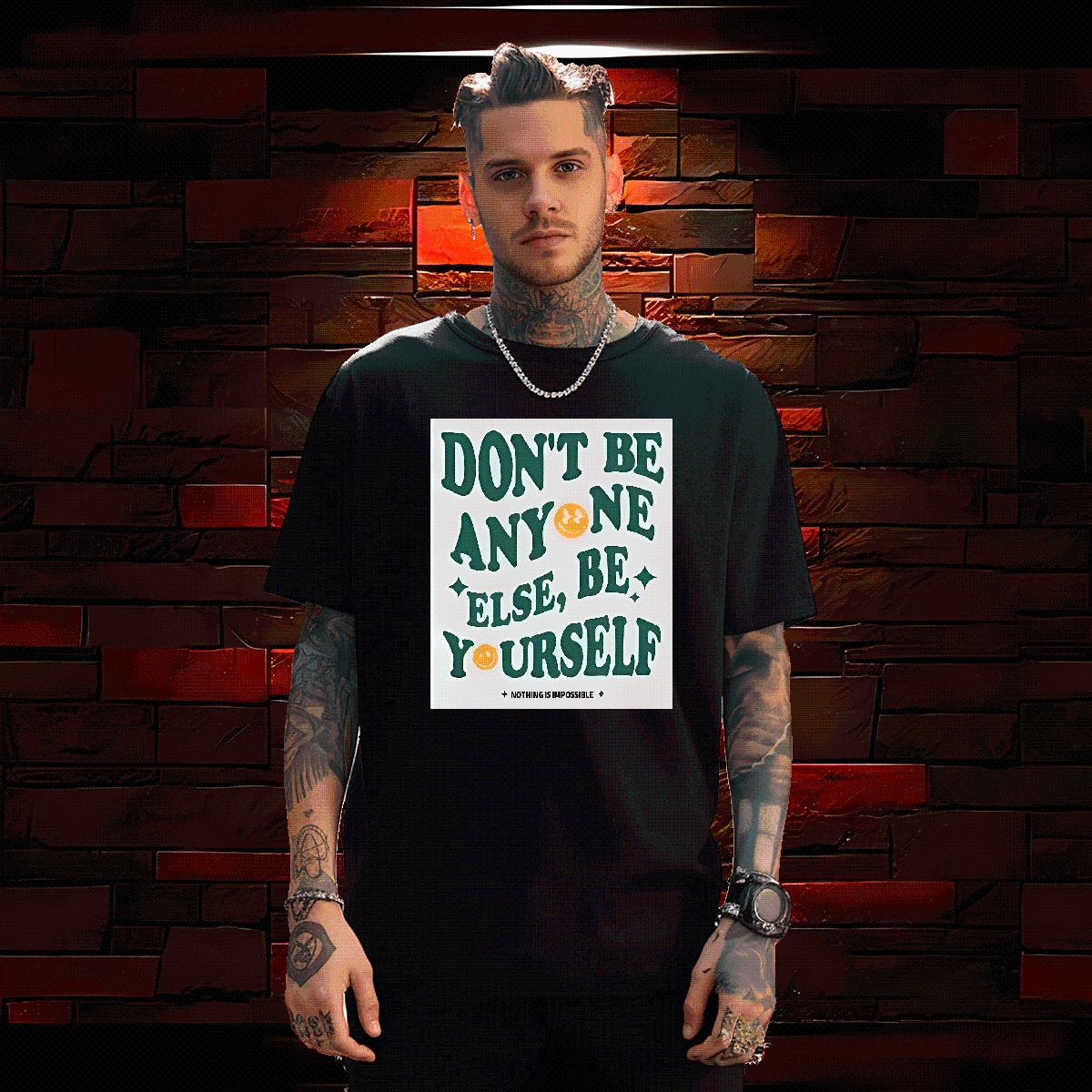 High Quality Men Tops Tees be yourself 230g Cotton Breathable Crew Neck Street wear Hip Hop T-Shirts Custom Print Plus Size DIY Clothings