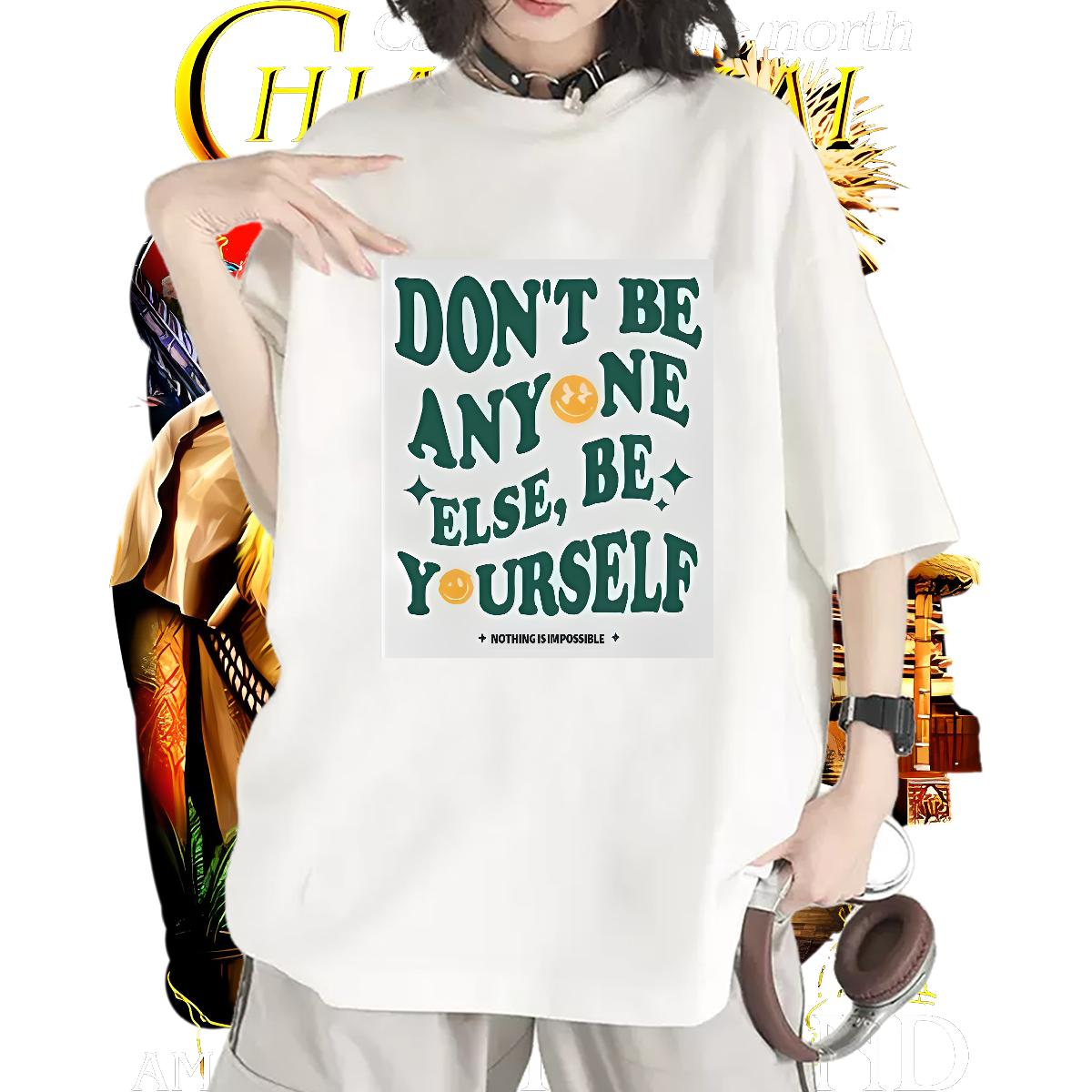 DIY T-Shirts for Women Short sleeve Cotton Soft be yourself 230g 100% Cotton Outdoor Tshirt for Man Woman Customized Print Designer Tee Shirt