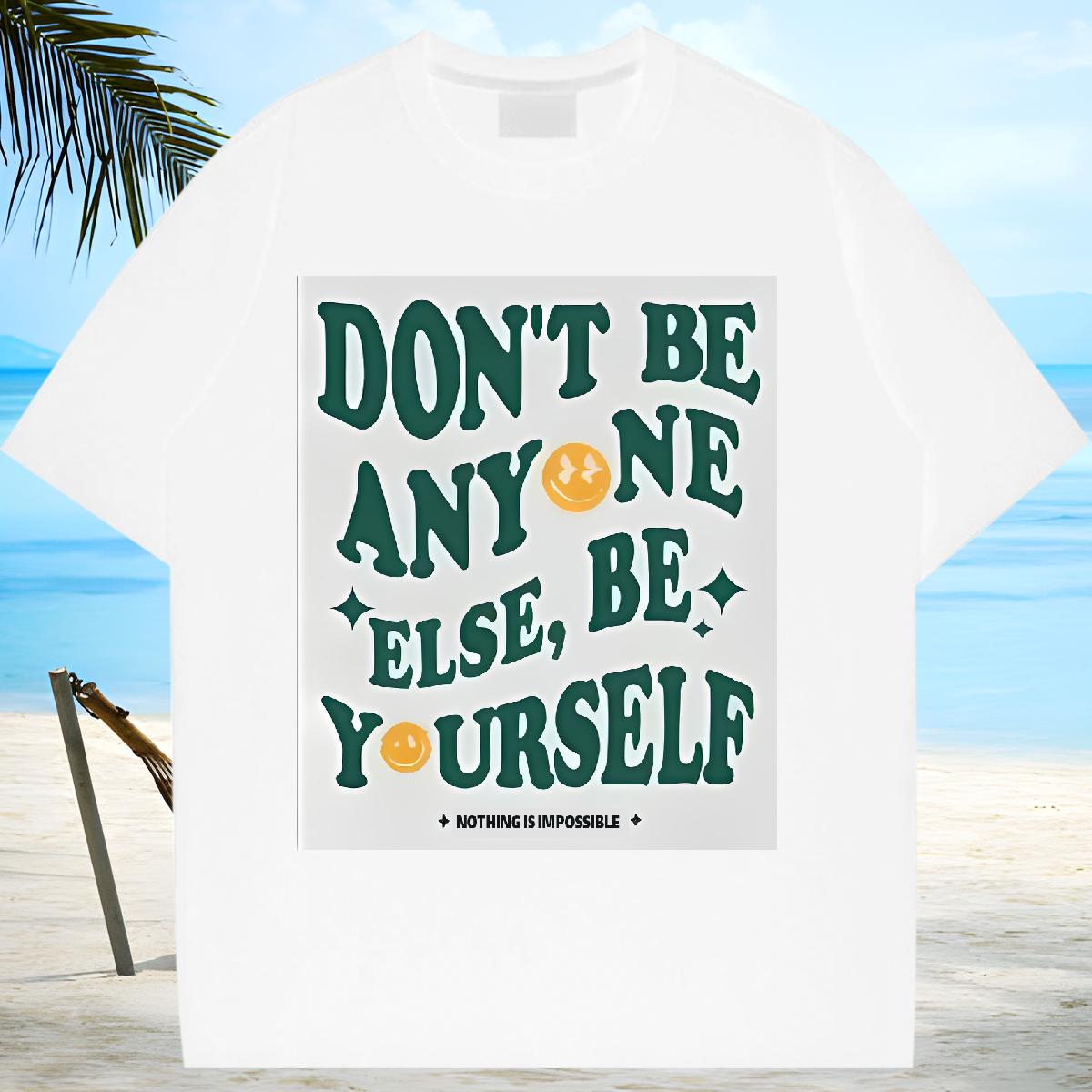 New T-Shirts for Women O-Neck Short Sleeve Cotton be yourself 230g Cotton Sport Women Tees Custom Printing Nice Clothes