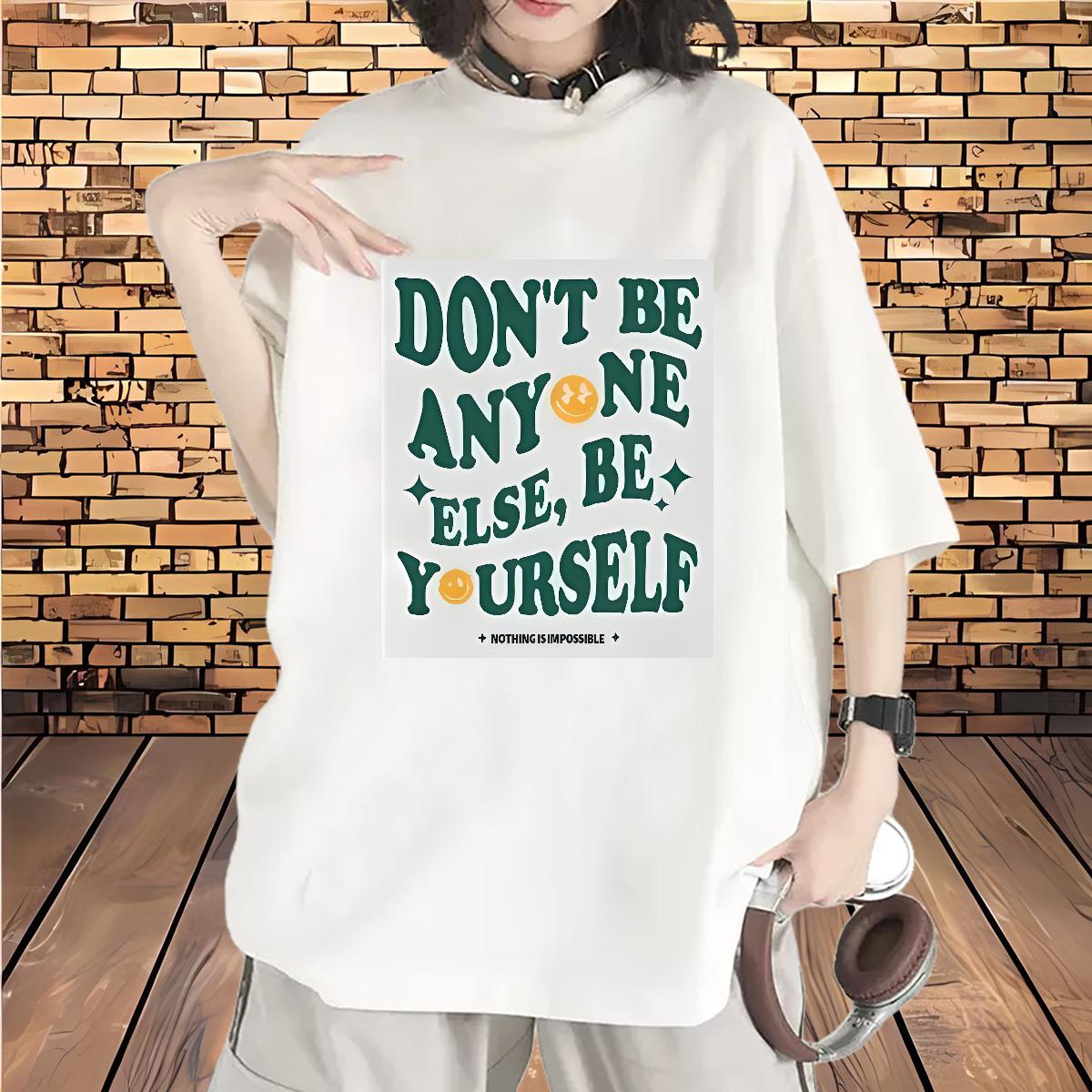 2024 Womens T Shirts Short sleeve Cotton Soft be yourself 230g 100% Cotton Sports Street Wear Couples T Shirts Black Oversized High quality Tops Shirt