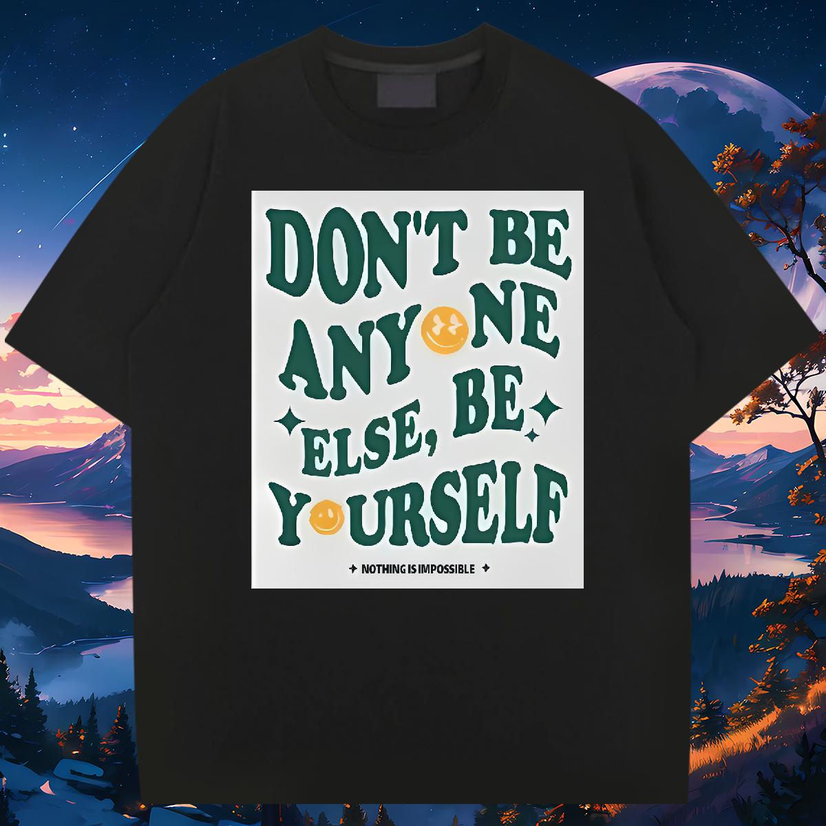 Designer Tshirt for Man Woman be yourself 100% Cotton 230g Crew Neck Cotton Summer Casual T shirt White Plus Size Fashion Designer Tshirts