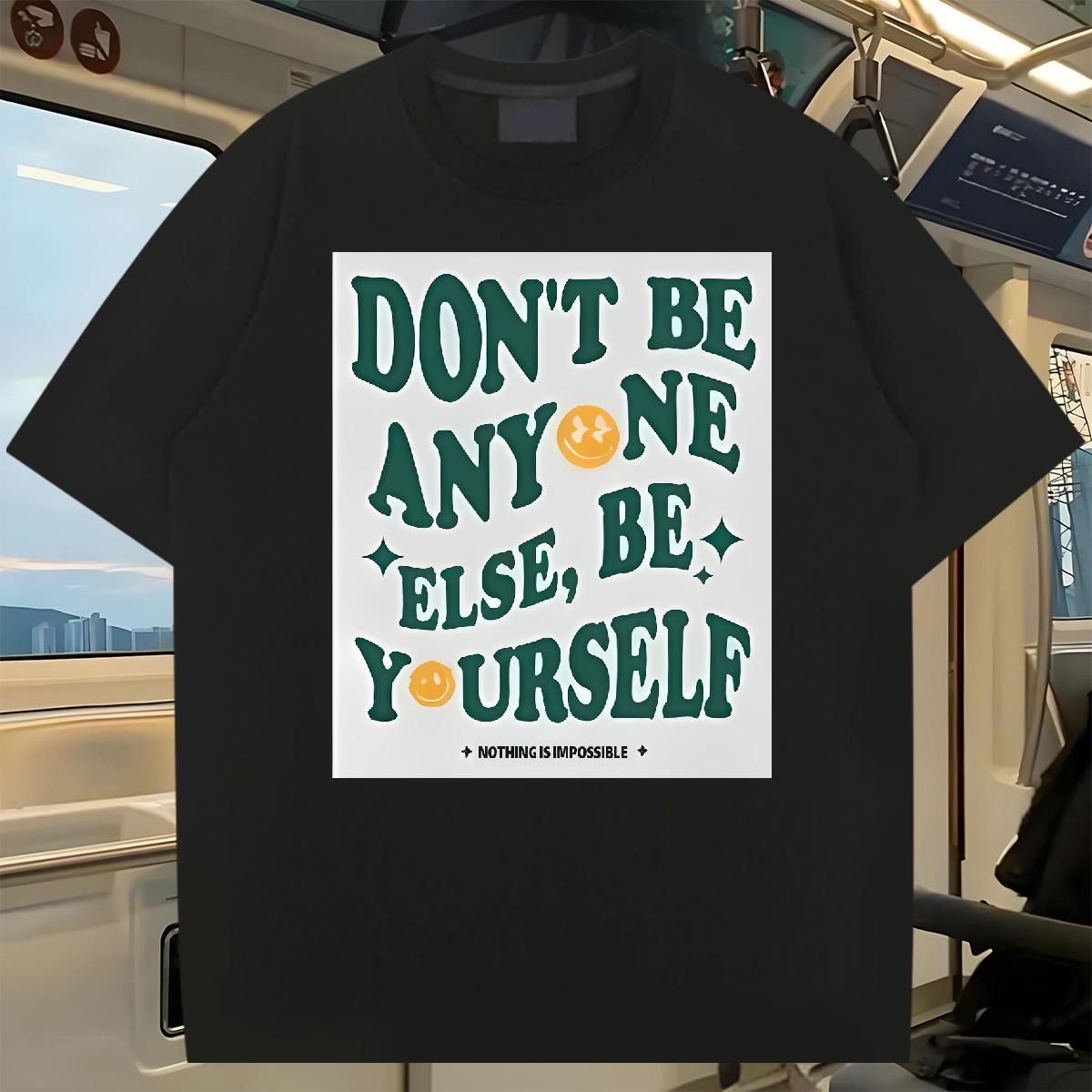 Loose Fit Men Clothes T-Shirt be yourself 100% Cotton 230g Breathable Short Sleeve Casual Daily Wear T shirt Custom Printing 2024 Summer Top Tees