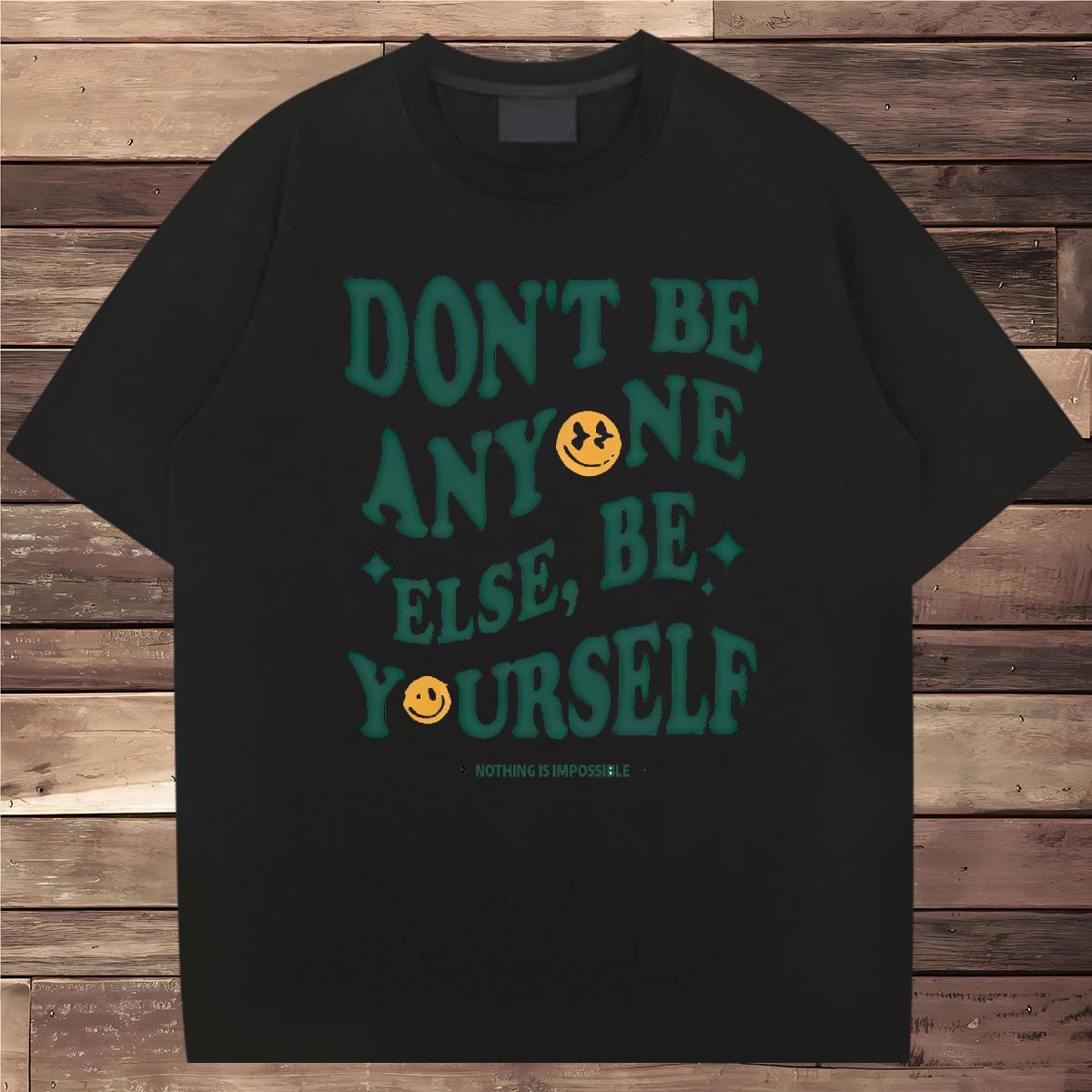 5A Men Tees Be Yourself 230g Cotton 180g Cotton Street Casual T Shirts Men Customized Designer Wear
