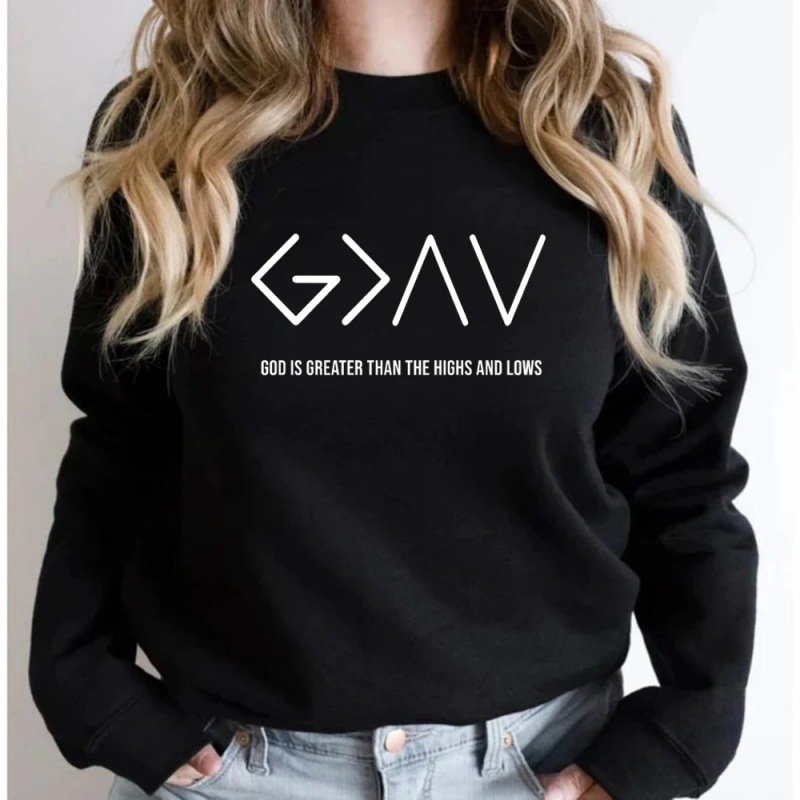 God Is Greater Than The Highs and Lows Sweat F7.30#33