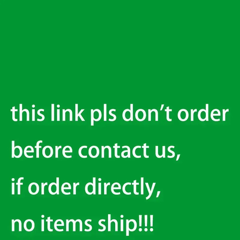 This Link Pls Don't Order Before Contact Us If Order Directly
